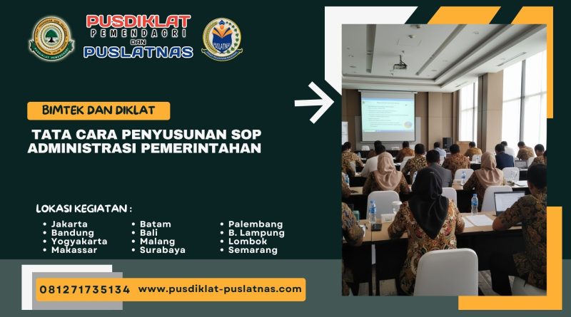 Bimtek & Diklat Tata Cara Penyusunan SOP Administrasi Pemerintahan