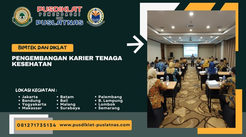 Bimtek & Diklat Pengembangan Karier Tenaga Kesehatan