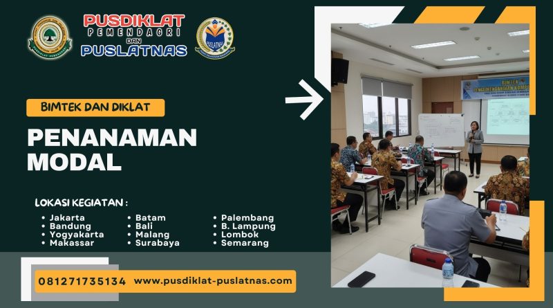 Bimtek Dan Diklat Penanaman Modal