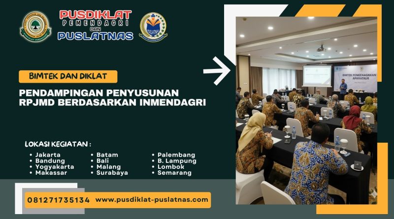 Bimtek & Diklat Pendampingan Penyusunan RPJMD Berdasarkan Inmendagri