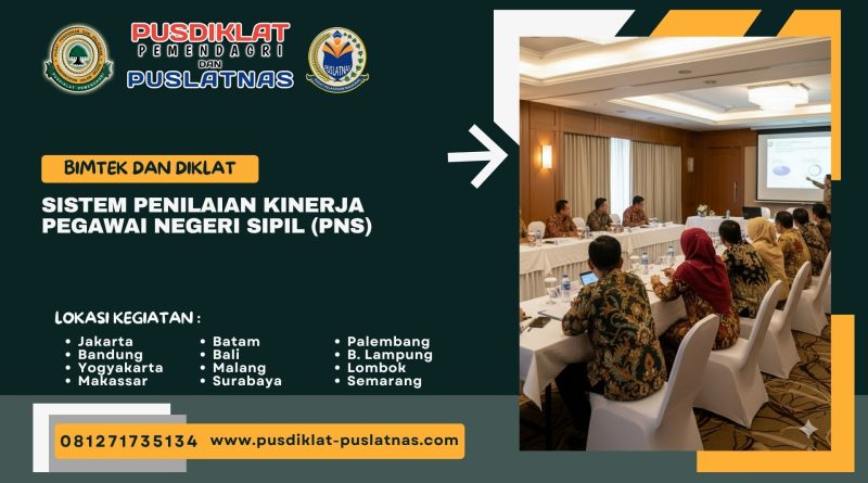 Bimtek & Diklat Sistem Penilaian Kinerja Pegawai Negeri Sipil (PNS)