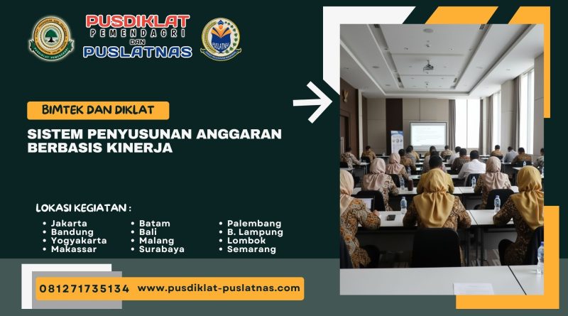 Bimtek & Diklat Sistem Penyusunan Anggaran Berbasis Kinerja
