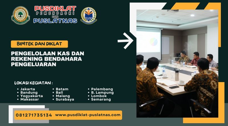Bimtek & Diklat Pengelolaan Kas Dan Rekening Bendahara Pengeluaran