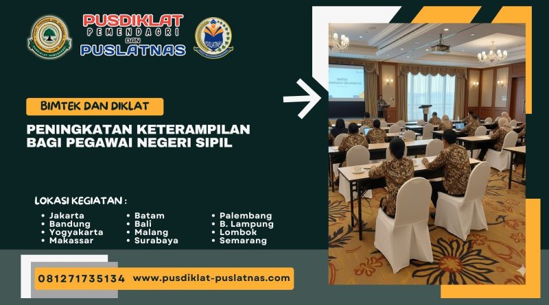 Bimtek & Diklat Peningkatan Keterampilan bagi PNS