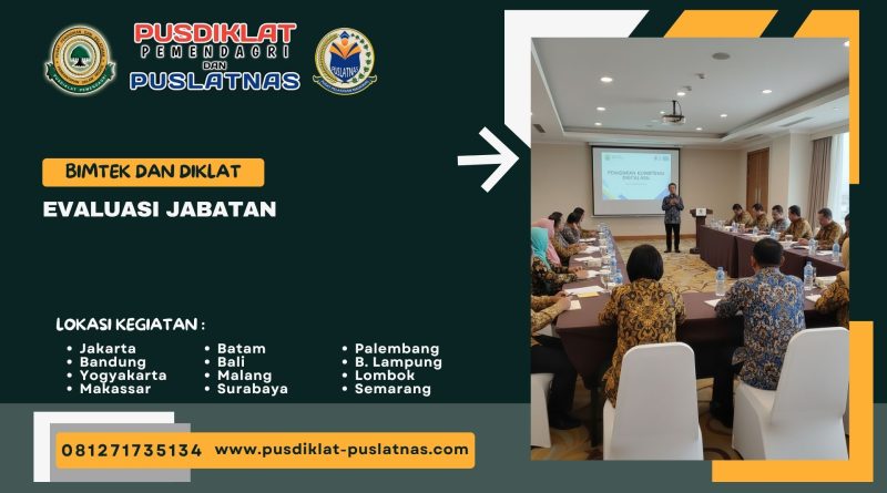 Bimtek & Diklat Evaluasi Jabatan