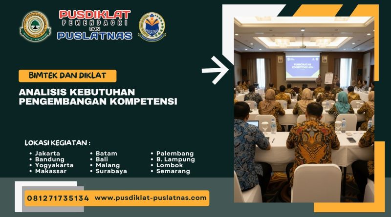 Bimtek & Diklat Analisis Kebutuhan pengembangan kompetensi