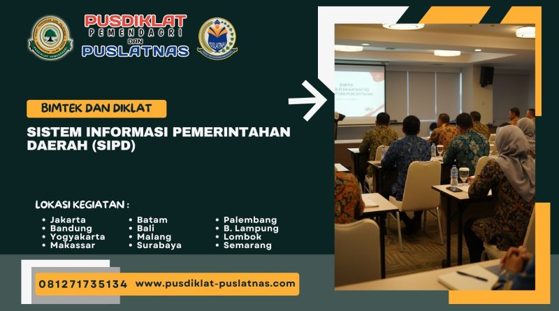 Bimtek & Diklat Sistem Informasi Pemerintahan Daerah (SIPD)