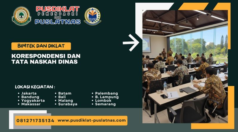 Bimtek & Diklat Korespondensi dan Tata Naskah Dinas